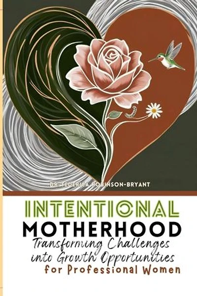 Intentional Motherhood