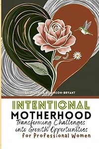 Intentional Motherhood