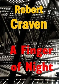 A Finger of Night: The wartime adventures of Eva Molenaar Volume #3