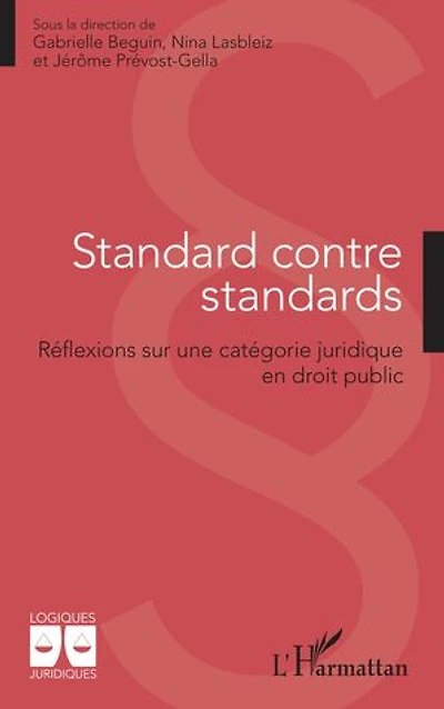 Standard contre standards: Réflexions sur une catégorie juridique en droit public
