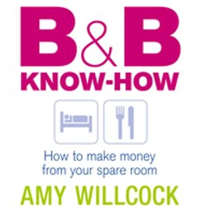 B & B Know-How: How to make money from your spare room