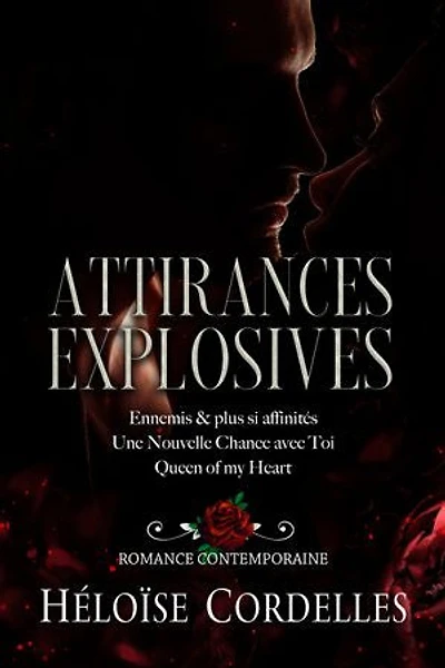 Attirances explosives: 3 Romances contemporaines