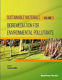 Bioremediation for Environmental Pollutants - Part 2