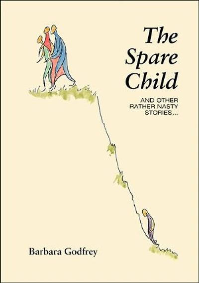 The Spare Child and Other Rather Nasty Stories