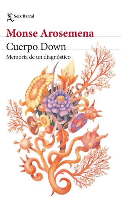 Cuerpo Down: Memoria de un diagnóstico