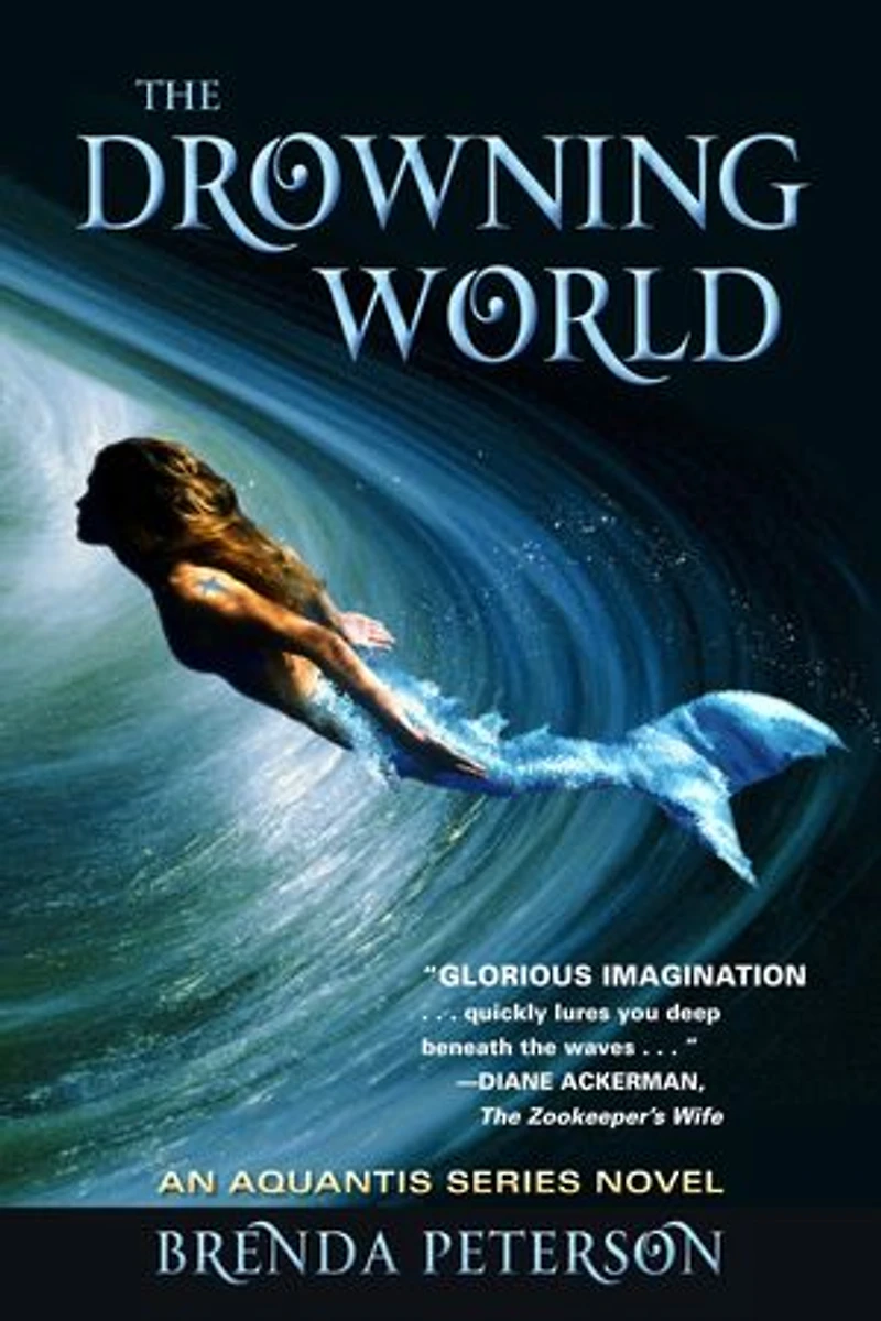 The Drowning World: An Aquantis Novel