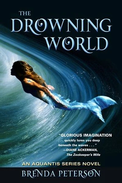 The Drowning World: An Aquantis Novel