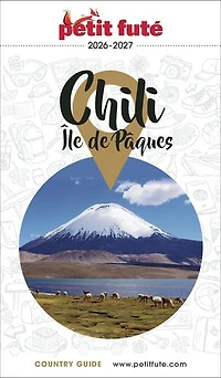 Chili, île de Pâques 2025-2026 Petit Futé: 2026-2027