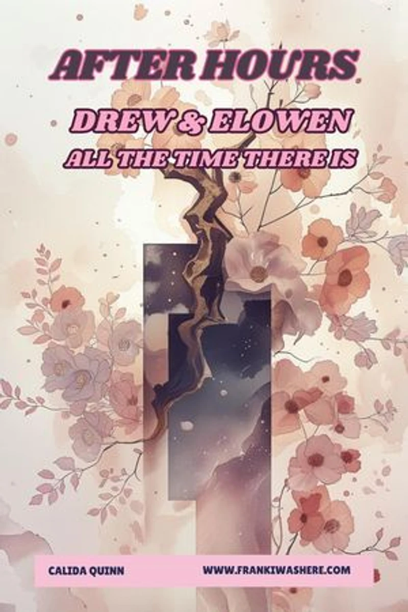 All The Time There Is | Drew & Elowen | After Hours: After Hours