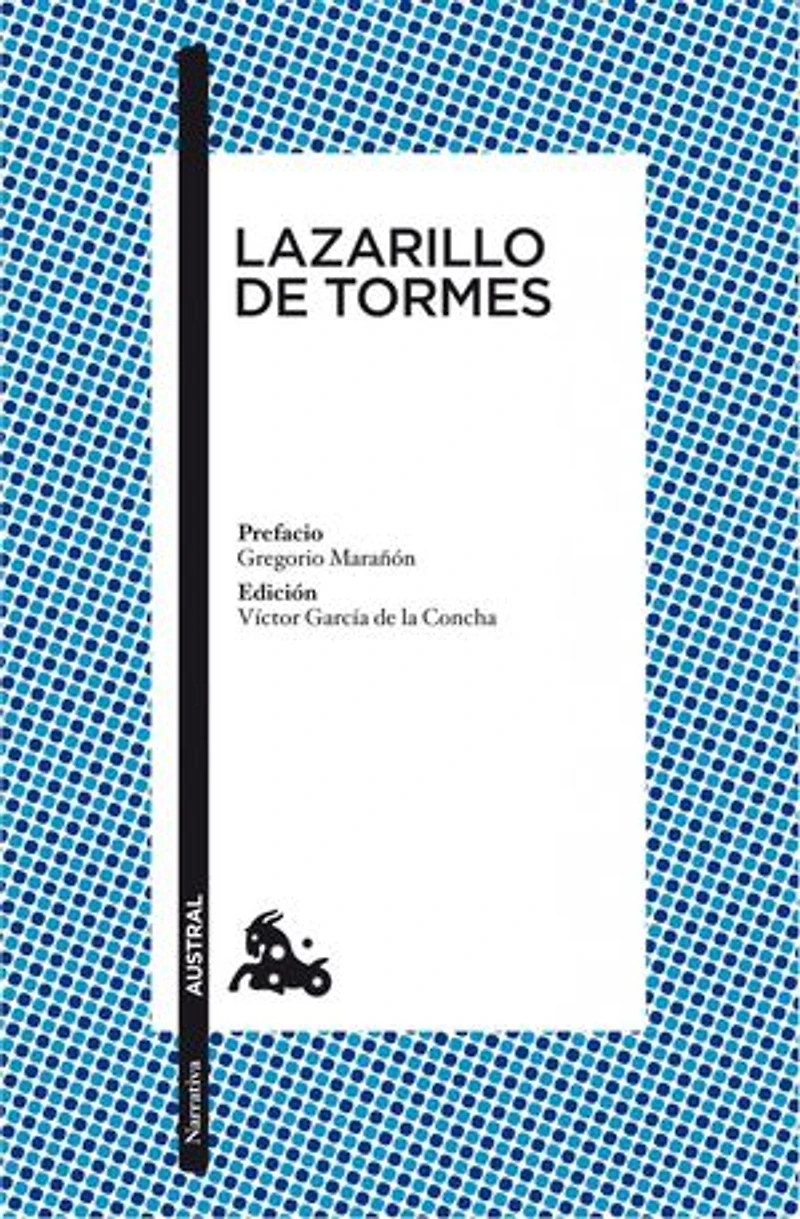 Lazarillo de Tormes: Edición del texto a cargo Víctor García la Concha