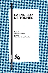 Lazarillo de Tormes: Edición del texto a cargo Víctor García la Concha