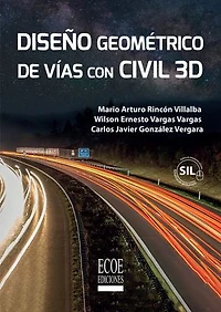 Diseño geométrico de vías con Civil 3D