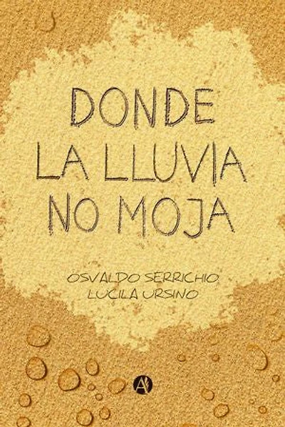 Donde la lluvia no moja