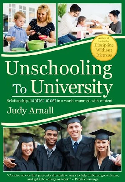 Unschooling to University: Relationships matter most a world crammed with content.