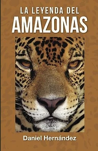 La leyenda del Amazonas