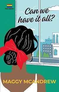 CAN WE HAVE IT ALL ?: A lesbian love history