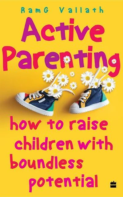 Active Parenting: How to Raise Your Child to Be Positive