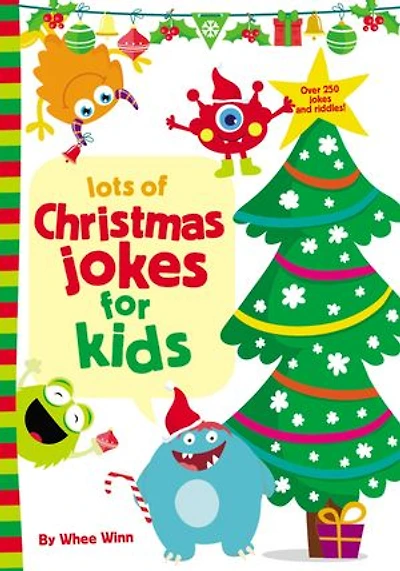 Lots of Christmas Jokes for Kids: A Funny, Laugh Out Loud Holiday Busy Book Children with Over 250 Jokes, Riddles, and Puns