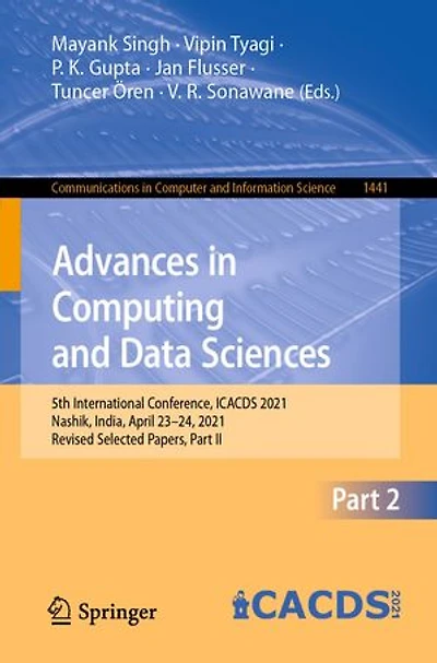 Advances Computing and Data Sciences: 5th International Conference, ICACDS 2021, Nashik, India, April 23-24, Revised Selected Papers, Part II