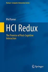 Hci Redux: The Promise Of Post-cognitive Interaction