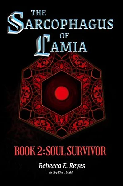 The Sarcophagus of Lamia Book 2: Soul Survivor: Lamia, #2