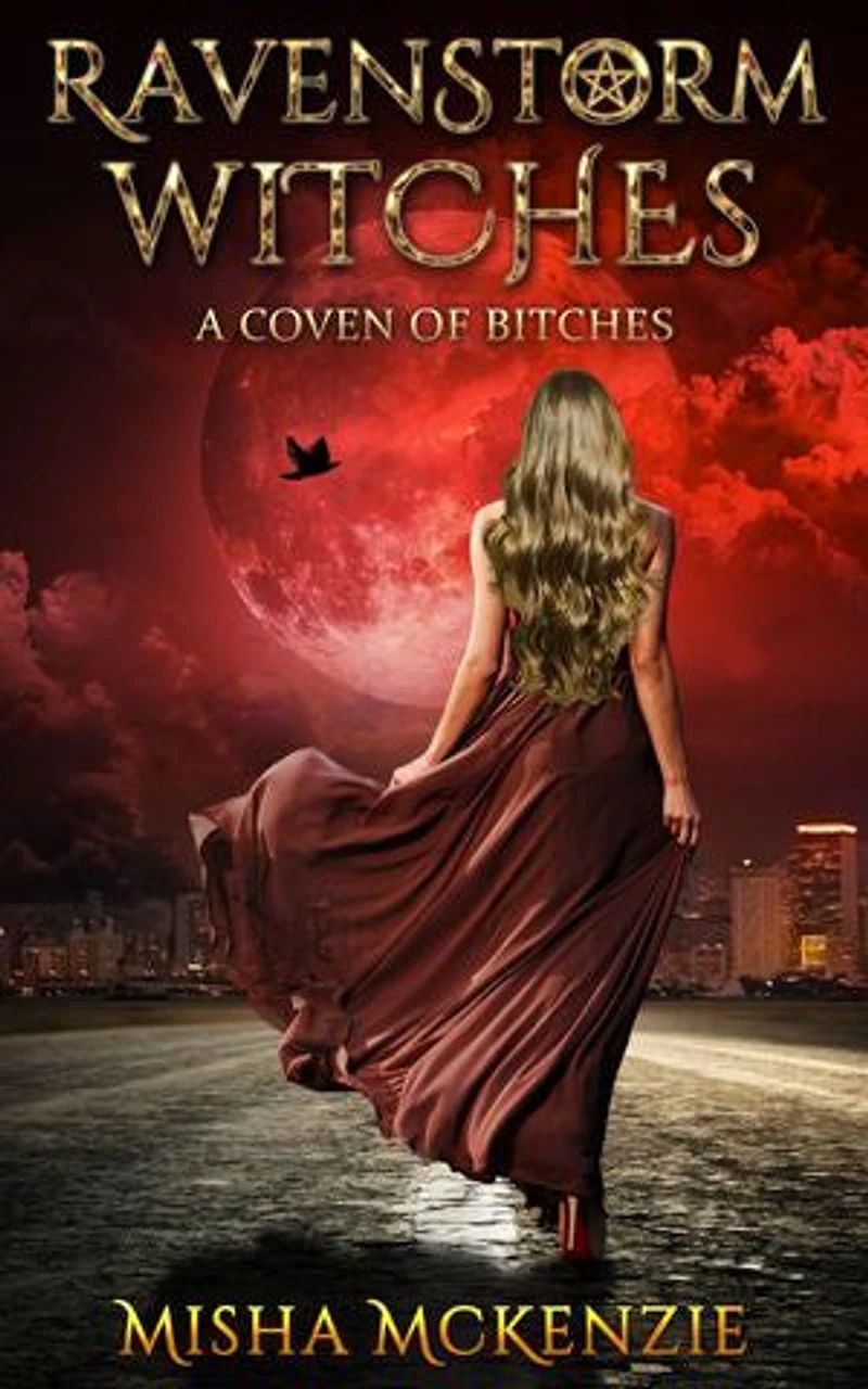 RavenStorm Witches: A Coven of Bitches