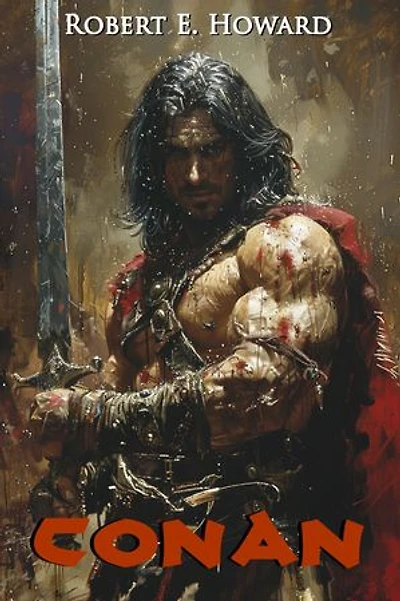 Conan: The Barbarian Chronicles (Illustrated)