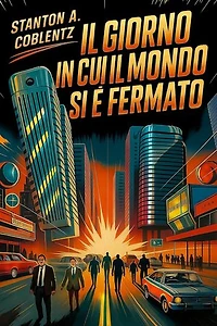 Il giorno in cui il mondo si è fermato