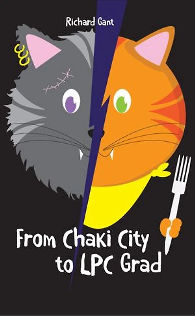 From Chaki City to LPC Grad: A humorous tale about the wacky adventures of two very different cat clans!
