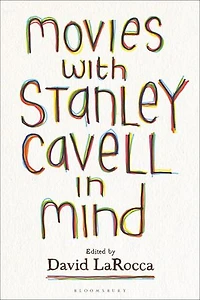Movies with Stanley Cavell Mind