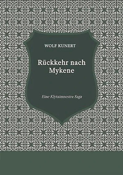 Rückkehr nach Mykene - Eine Klytaimnestra-Saga