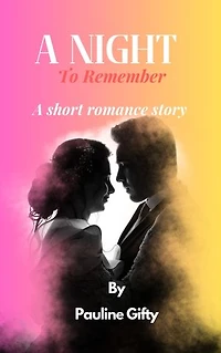 A night to remember: A short romance story