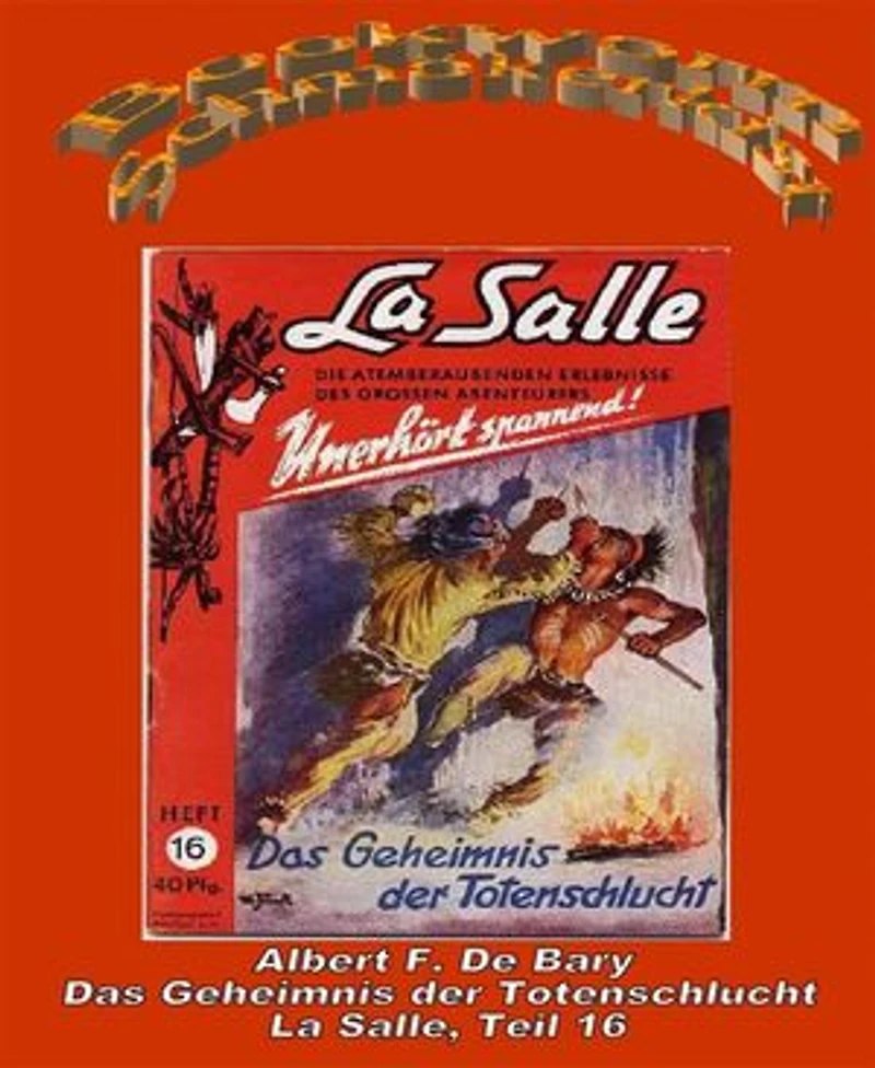 Das Geheimnis der Totenschlucht: La Salle 16