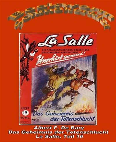 Das Geheimnis der Totenschlucht: La Salle 16