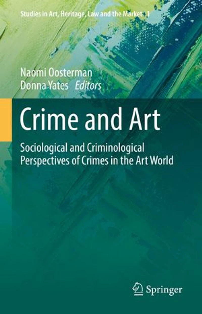 Crime And Art: Sociological Criminological Perspectives Of Crimes The Art World