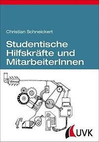 Studentische Hilfskräfte und MitarbeiterInnen: Soziale Herkunft, Geschlecht und Strategien im wissenschaftlichen Feld