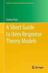 A Short Guide to Item Response Theory Models