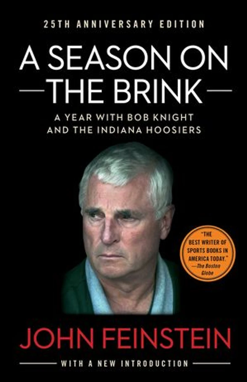 A Season on the Brink: Year with Bob Knight and Indiana Hoosiers