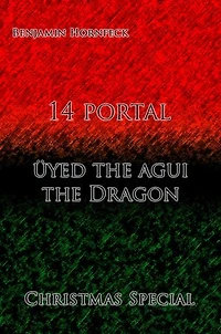14 portal – üyed the agui the Dragon Christmas Special