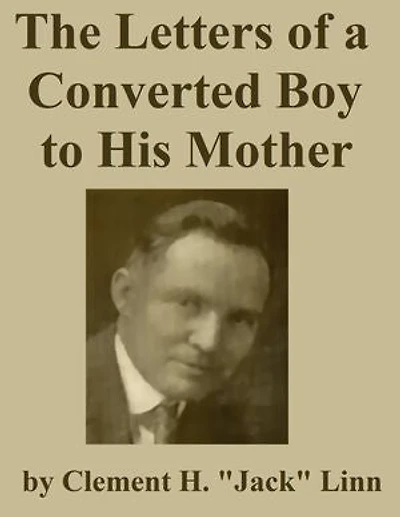 The Letters of a Converted Boy to His Mother
