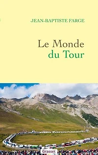 Le monde du Tour