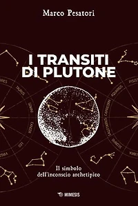 I transiti di Plutone: Il simbolo dell’inconscio archetipico
