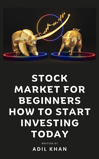 Stock Market For Beginners - How To Start Investing Today