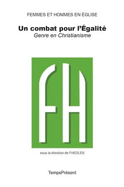 Un combat pour l'égalité: Genre en christianisme