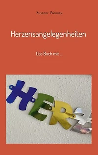 Herzensangelegenheiten: Das Buch mit ...