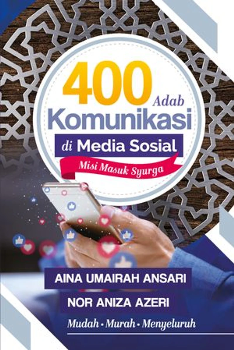 400 Adab Komunikasi Di Media Sosial, Misi Masuk Syurga