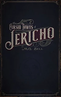 The Cursed Towns of Jericho