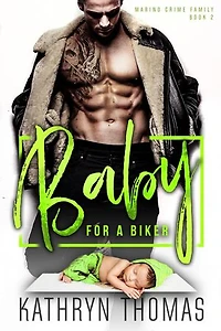 Baby for a Biker: Marino Crime Family, #2