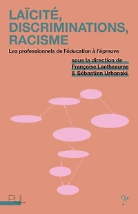 Laïcité, discriminations, racisme: les professionnels de l'éducation à l'épreuve