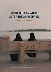 North African Women after the Arab Spring: Eye of Storm